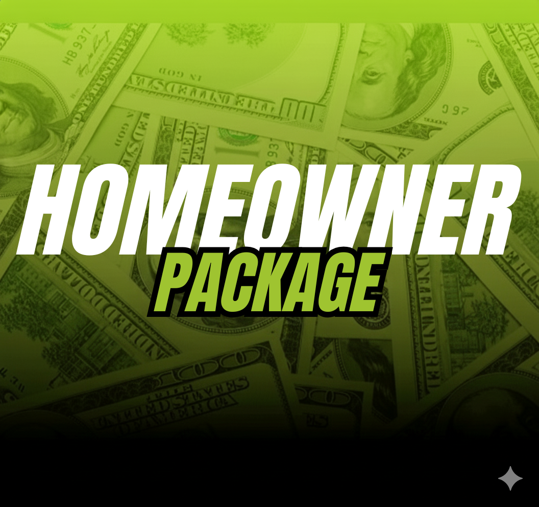 Homeowner Package (Aggressive)