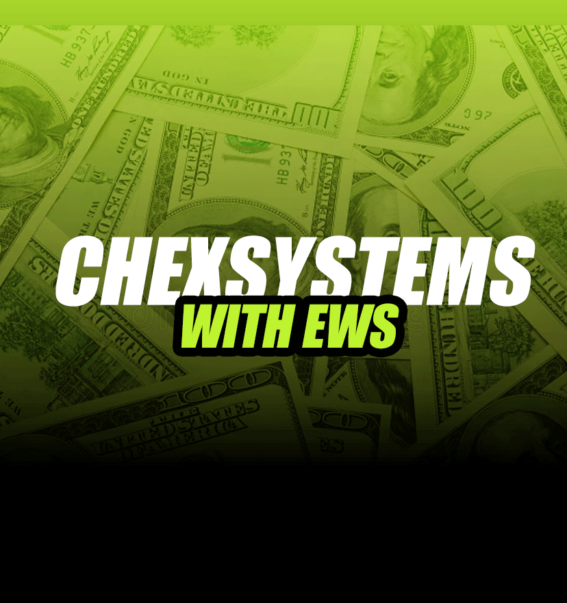 Chexsystems with EWS